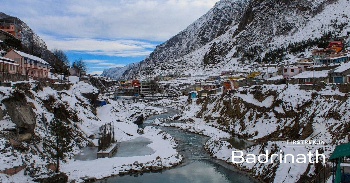 Badrinath Tourism: Best Places, Things to Do and Stay