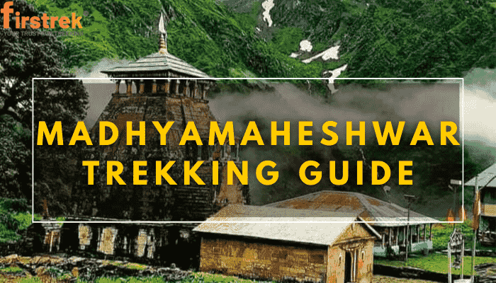 Madhyamaheshwar Trekking Guide