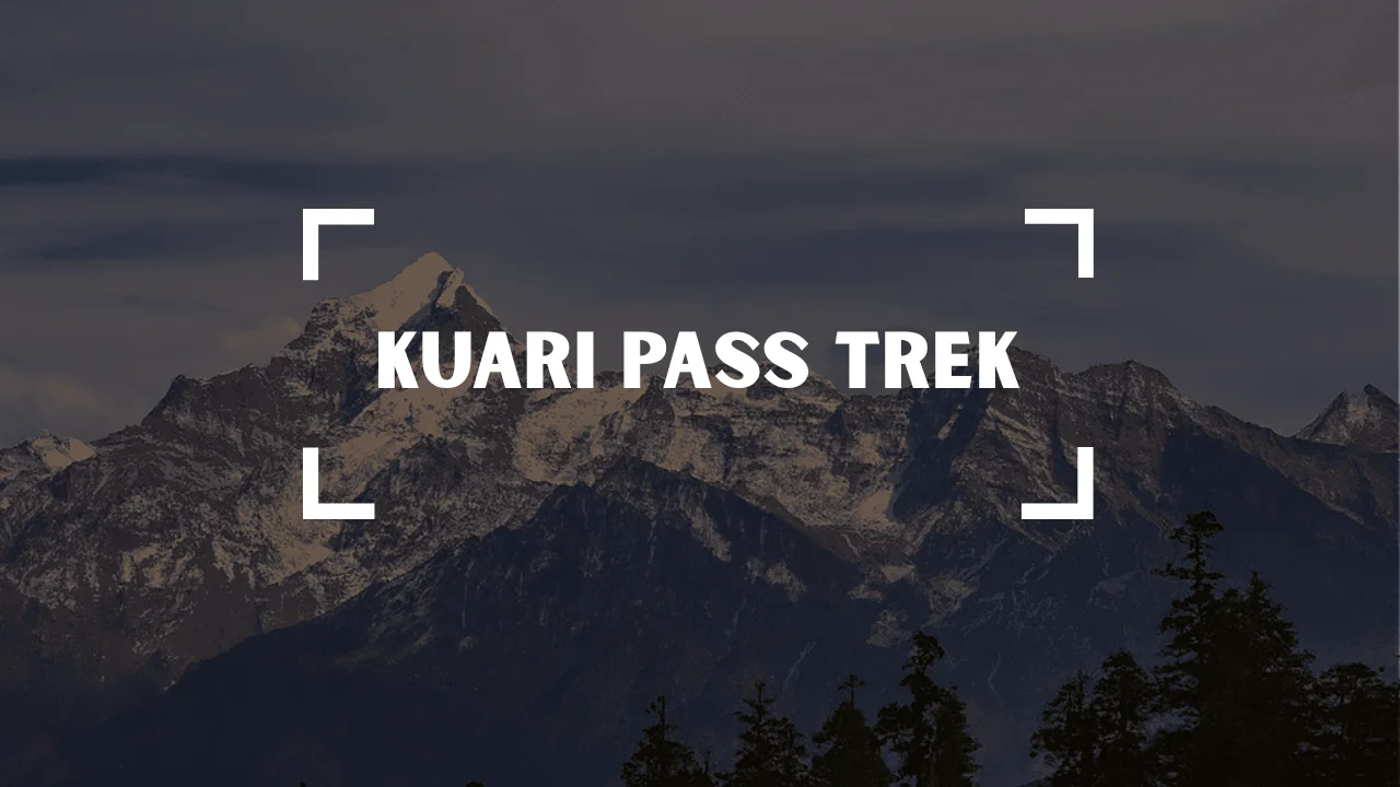 Kuari Pass Trek - Trek featured image