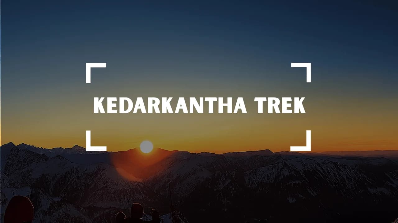 Kedarkantha Trek